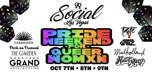 SOCIAL LAS VEGAS PRIDE WEEKEND FOR WOMXN • TICKETS / PASSES / RESERVATIONS