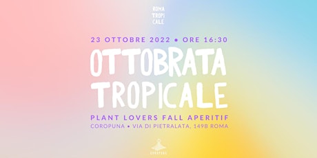 Ottobrata Tropicale