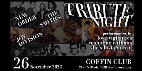 TRIBUTE NIGHT!  Joy Division : The Smiths : New Order