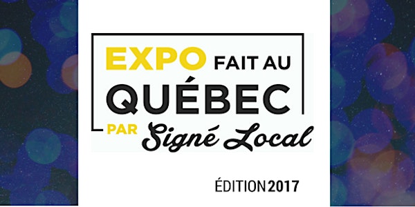 Expo Fait au Québec 2017