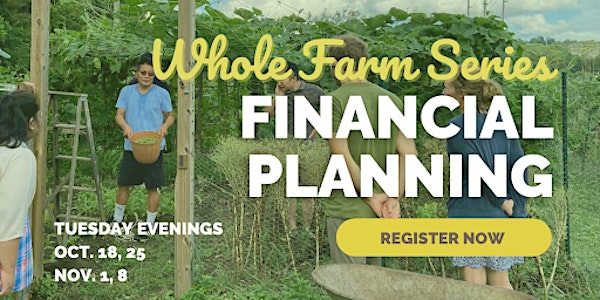 Whole Farm Financial Planning 4-Part Series