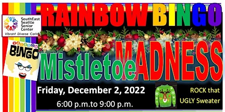 Fundraiser Rainbow Bingo: Mistletoe Madness! Rock that UGLY Sweater!