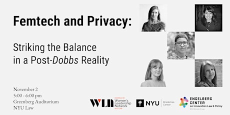 FemTech and Privacy: Striking the Balance in a Post-Dobbs Reality