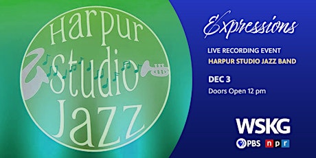 WSKG Expressions: Live Recording - Harpur Studio Jazz Band