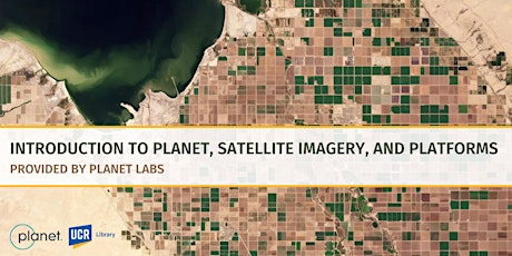 Introduction to Planet, Satellite Imagery, and Platforms
