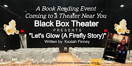 "Let's Glow (A Firefly Story)" Book Reading Event at Black Box Theater