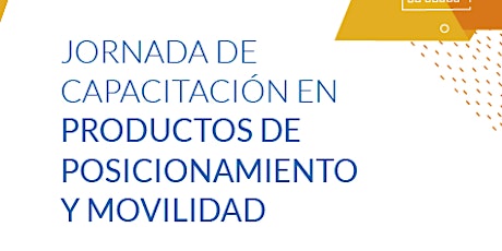 Imagen principal de Productos de Posicionamiento y Movilidad