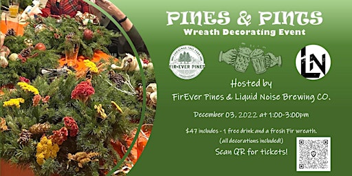 Pines & Pints - Wreath Decorating Event at Liquid Noise