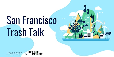 San Francisco Trash Talk
