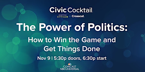 The Power of Politics: How to Win the Game and Get Things Done