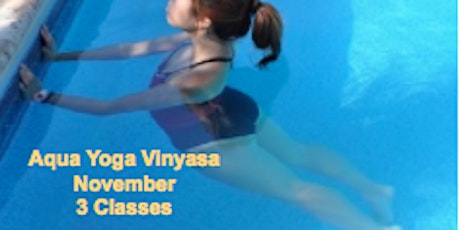 Aqua Yoga Vinyasa November -3 Classes primary image