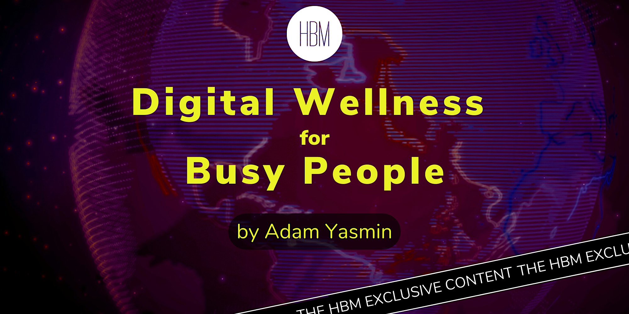 Digital Wellness for Busy People