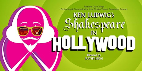 PCA Mainstage Theater presents Ken Ludwig's "Shakespeare in Hollywood"
