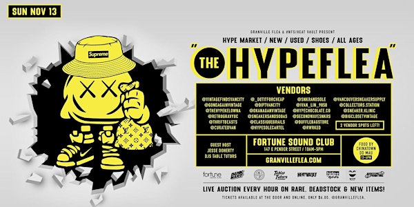 The Granville Flea & #NFS/HEAT VAULT presents THE HYPEFLEA!