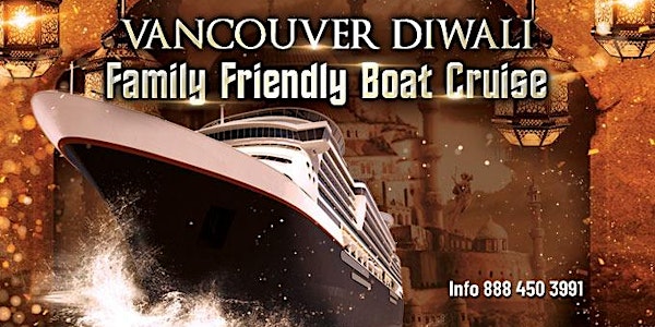 Vancouver Diwali Family Friendly Boat Cruise