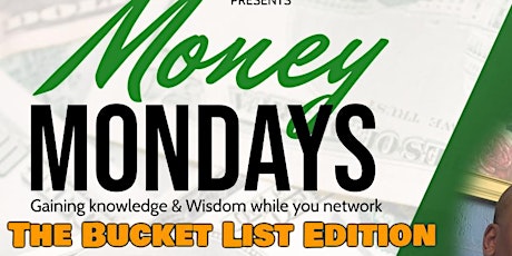 Money Mondays (Bucket List Party)