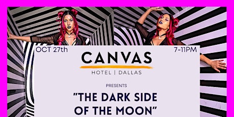 "The Dark Side of The Moon" Halloween Party @ CANVAS Hotel Dallas