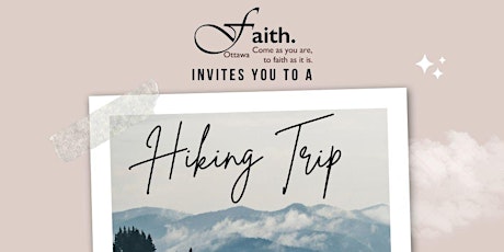 Faith: Hiking Trip