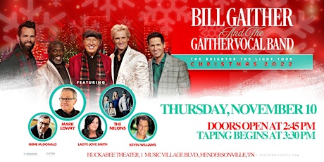 Image principale de Thursday, 11/10/22 - BILL & GLORIA GAITHER , with the GAITHER VOCAL BAND