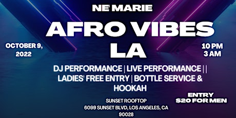 AfroVibesLA  SUNDAY! Free For Ladies All Night Weekend Vibes