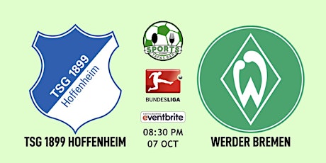 Hoffenheim v Werder Bremen | Bundesliga - NFL Madrid Tapas Bar