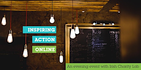 Inspiring Action Online - Evening Event with Irish Charity Lab primary image