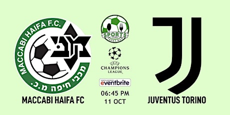 Maccabi Haifa v Juventus Torino | Champions League - NFL Madrid Tapas Bar