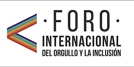Imagen principal de Foro Internacional del Orgullo y la Inclusión