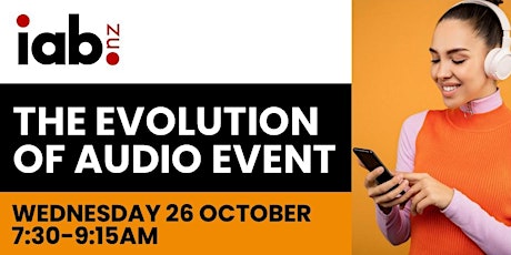 Primaire afbeelding van 2022 IAB New Zealand | The Evolution of Audio Event