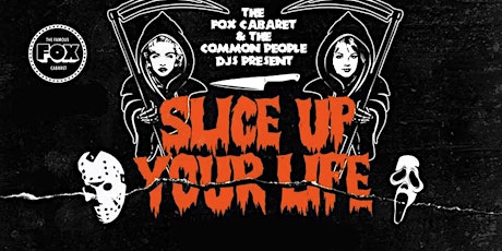 Halloween At The Fox! Slice Up Your Life: The Ultimate Throwback Throwdown