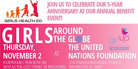 Girls Around the Globe: Girls Health Ed's 5 Year Anniversary Celebration primary image