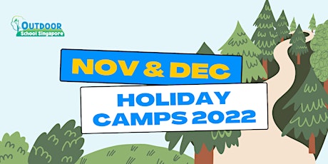 (NOV/DEC) Enchanted Forest Holiday Camp