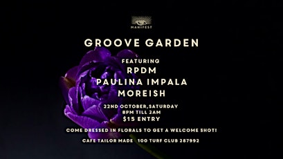 Groove Garden feat RPDM + Paulina Impala + Moreish