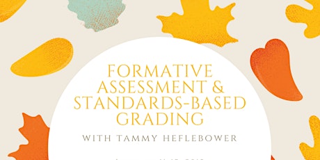Formative Assessment & Standards-Based Grading with Tammy Heflebower primary image