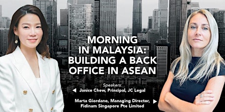 Morning in Malaysia - Building a Back Office in ASEAN