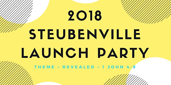 2018 Steubenville Launch Party