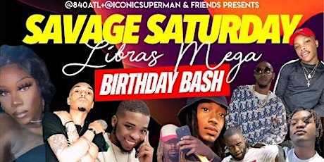 SAVAGE SATURDAY LIBRA MEGA BIRTHDAY BASH primary image