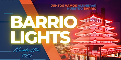 Barrio Lights Community Celebration 2022