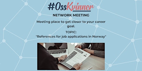 Network meeting - References for job applications in Norway