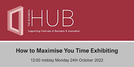 How to Maximise your time Exhibiting primary image