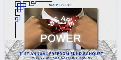 NAACP Bucks County Annual Banquet-  WE ARE POWER!