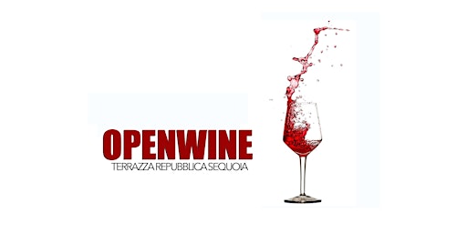 Wine Week 2022 - OPENWINE in REPUBBLICA SEQUOIA MILANO