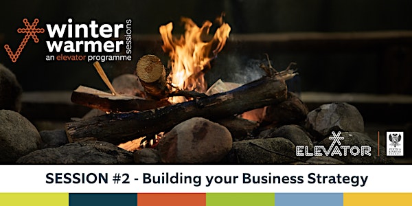 Winter Warmer Session: Building your Business Strategy