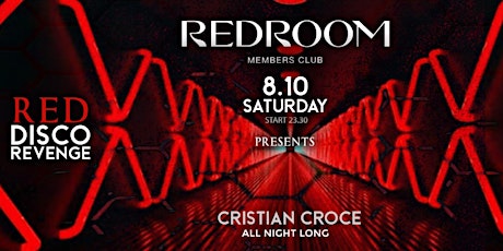 RED DISCO REVENGE  @ Red Room Members Club
