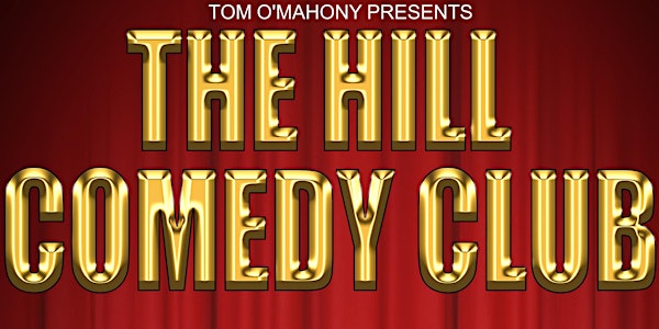 The Hill Comedy Club Presents Joe Rooney