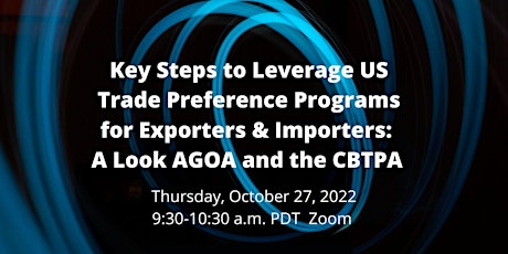 Key Steps to Leverage US Trade Preference Programs for Exporters Importers