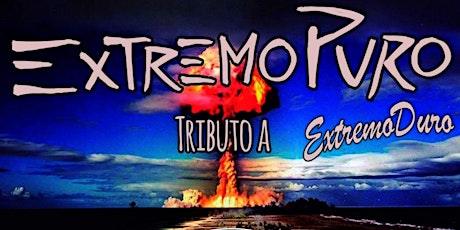Extremopuro, el mejor tributo a Extremoduro en SEVILLA