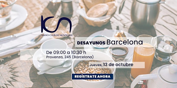KCN Desayuno Networking Barcelona - 13 de octubre