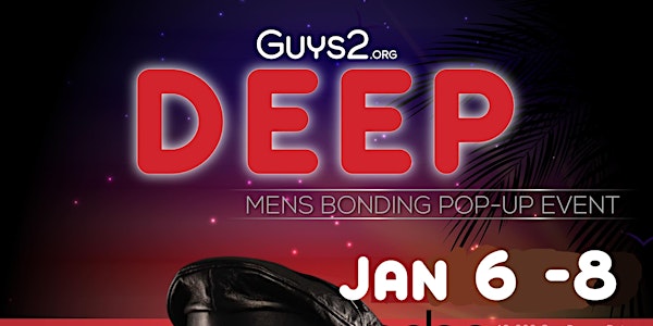 Guys 2 Deep in Palm Springs - Jan 6-8