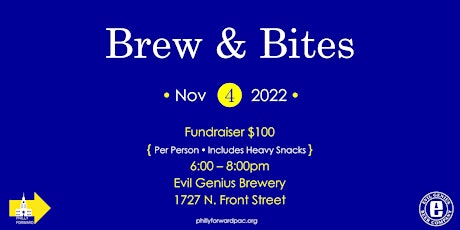 Philly Forward: Brew & Bites